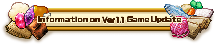 'Information on Ver1.1 Game Update