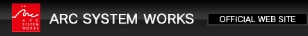 ARC SYSTEM WORKS OFFICIAL WEB SITE