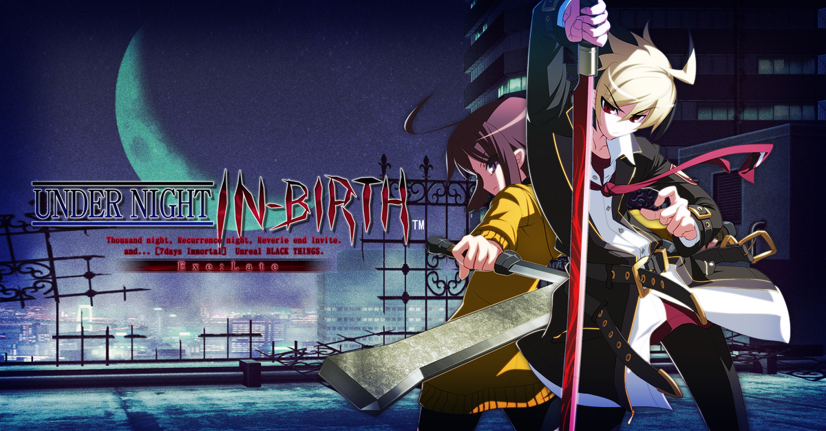 UNDER NIGHT IN-BIRTH Exe:Late