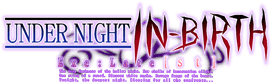 UNDER NIGHT IN-BIRTH Exe:Late[st]