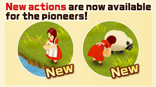 New actions are now available for the pioneers!