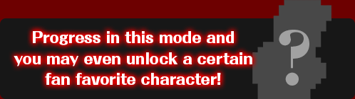 Progress in this mode and you may even unlock a certain fan favorite character!