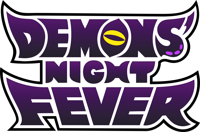 DEMONS NIGHT FEVER