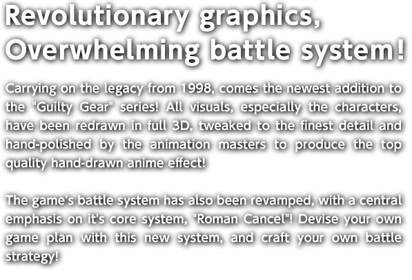 Revolutionary graphics, Overwhelming battle system!
