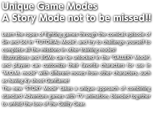 Unique Game Modes A Story Mode not to be missed!!
