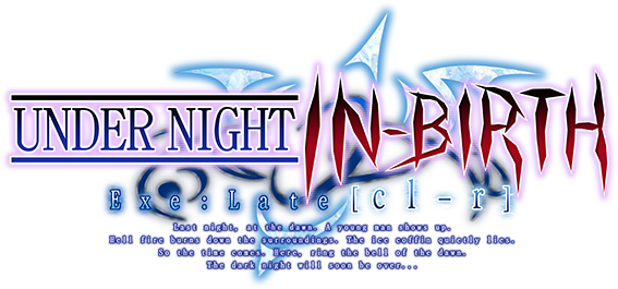 UNDER NIGHT IN-BIRTH Exe:Late[cl-r]