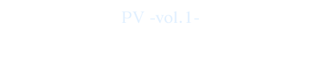 PV -vol.1-